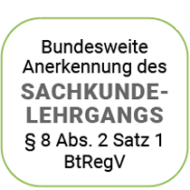 Bundesweite Anerkennung des SACHKUNDE-LEHRGANGS